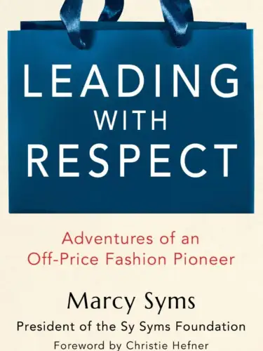 Leading With Respect, Marcy Syms