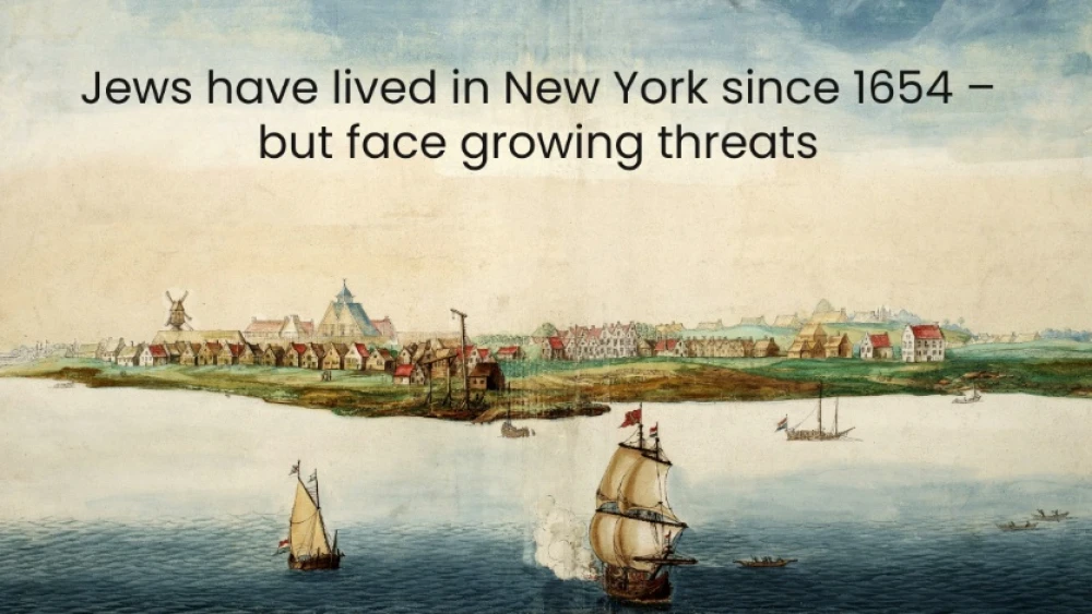 New York City has been home to Jews since 1654. Credit: Courtesy.