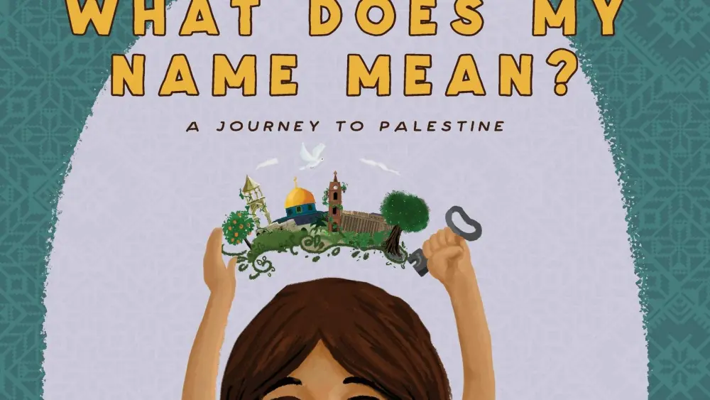 The cover of "Baba, What Does My Name Mean? A Journey to Palestine" by Rifk Ebeid. Source: Amazon.