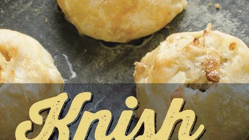 The cover of Laura Silver's new book, “Knish: In Search of the Jewish Soul Food.” Credit: Courtesy of Barbara Briggs, University Press of New England.