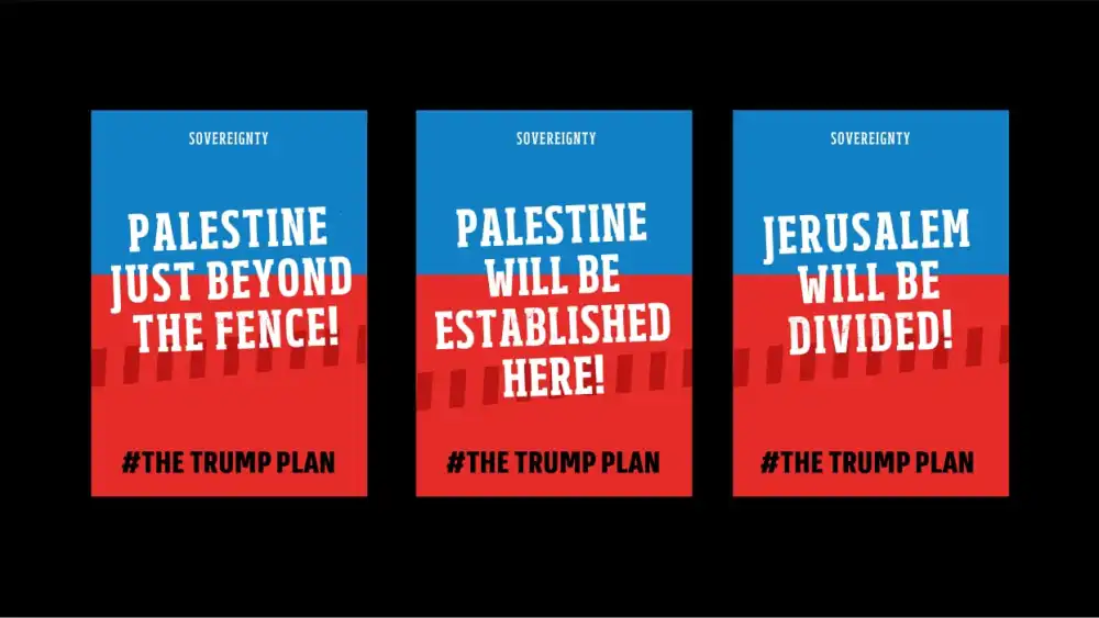 An example of a signs put up by the Sovereignty Movement around Israel opposing the Trump administration’s Mideast peace plan. Credit: Courtesy.