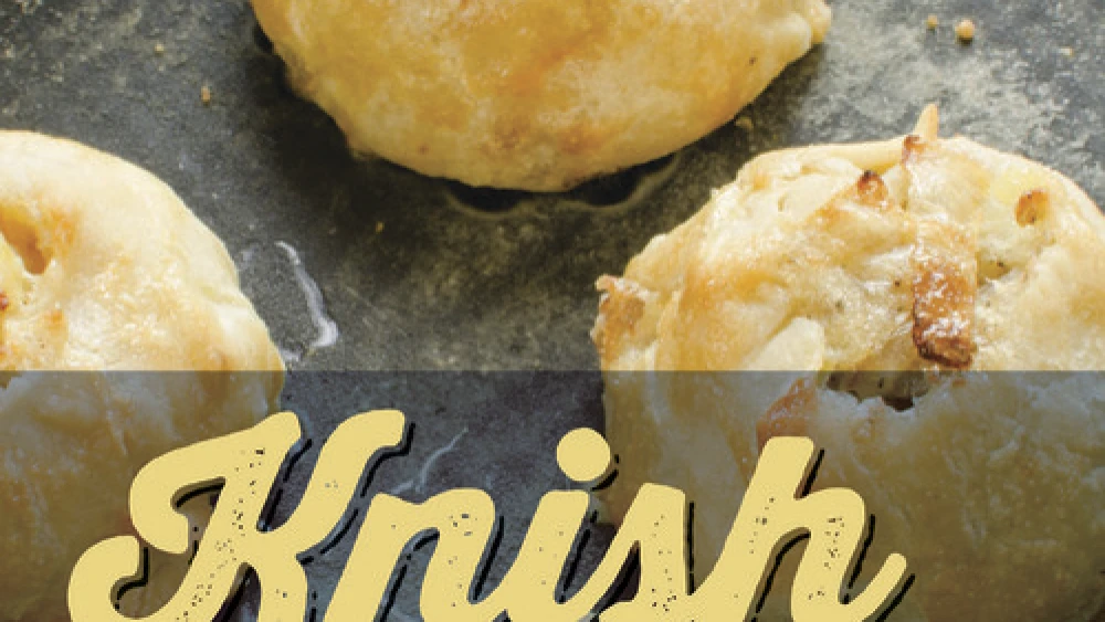 The cover of Laura Silver's new book, “Knish: In Search of the Jewish Soul Food.” Credit: Courtesy of Barbara Briggs, University Press of New England.